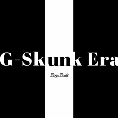 G - Skunk Era