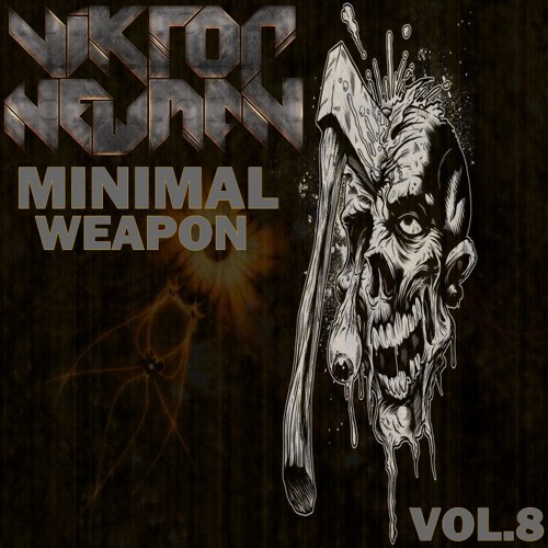 Viktor Newman - Minimal Weapon (Vol.8)
