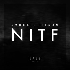 [BC027] Smookie Illson - NITF (Original Mix)