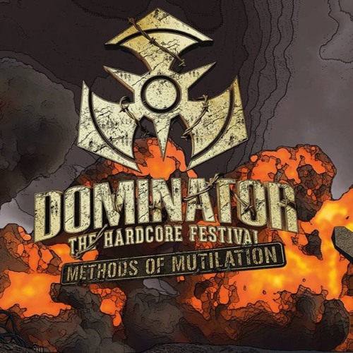 Dominator Festival – Methods Of Mutilation  DJ Contest Mix By E - RAYzor