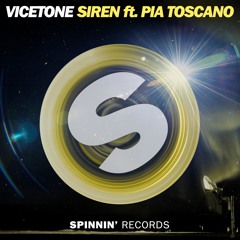 Vicetone - Siren feat. Pia Toscano (Xavier Remix)