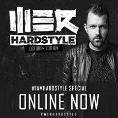 Brennan Heart Presents WE R Hardstyle - October 2015 (#IAMHARDSTYLE Special)
