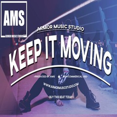 Keep It Moving