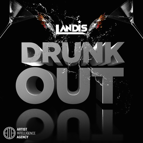 Landis - Drunk Out