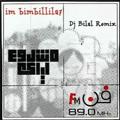 Mashrou' Leila - im bimbillia7 Remix(By Dj Bilal)
