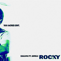 ROCKY ft. GMILLI