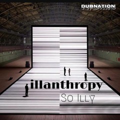 illanthropy - So ILLy