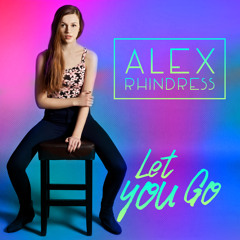 Alex Rhindress - Let You Go - (prod. By Michael Hanson) Snippet 3of3
