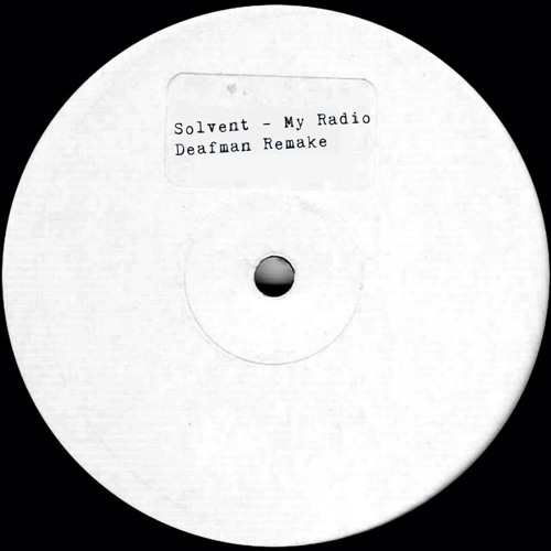 Solvent - My radio ( Deafman remake version )