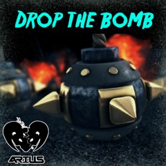 Drop The Bomb  (original)