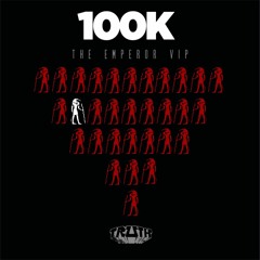 The Emperor VIP -  FREE DOWNLOAD! 100K fanpage celebration