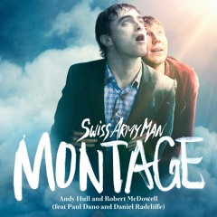 Montage - Swiss Army Man (Official Audio)