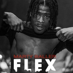 Marty Baller - Flex (DigitalDripped.com)