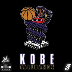 Tallbandz - Kobe (Explicit) (Prod by Priority Beats)