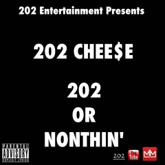 202 Or Nonthin'