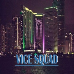 [TRAP] VICE SQUAD *FREE DOWNLOAD