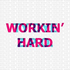 Workin Hard (Feat Z.P.O) Produced By Keezy & Dan G