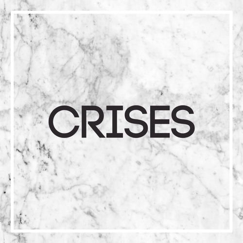 Crises