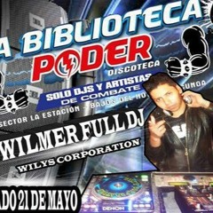 SED BIBLIOTK WILMER FULL DJ Y EL RETADOR Wilys Corporation 0999678331