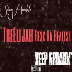 Stay Humble, Keep Grinding x Rexx Da Realest (Prod. BijanAmir)