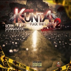Im Wit All That Kunta ft CellyRu, June, P.A