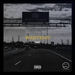 Westend (Prod.Ill-E x FrancisGotHeat)