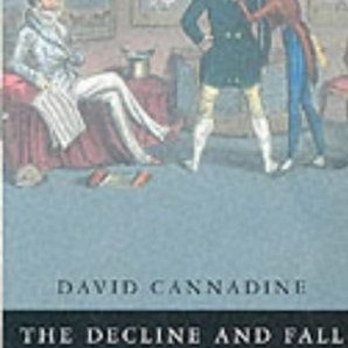 Stream The Decline and Fall of the British Aristocracy download pdf from JesseMontemayor