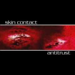 Skin Contact - Intermittence I
