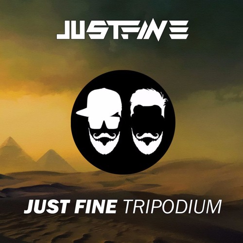 Just Fine - Tripodium