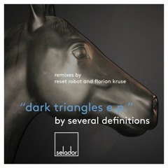 Several Definitions - Dark Triangles (Reset Robot Remix) **PREVIEW SNIPPET**