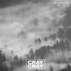 Brightside - What It Is [Free Download]