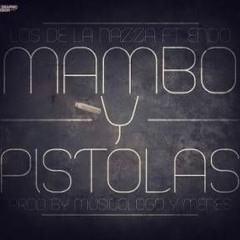 Mambo & Pistola