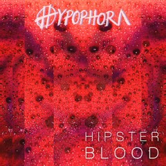 Hipster Blood
