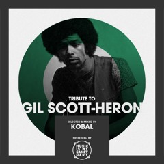 Tribute to GIL SCOTT-HERON - Selected by KOBAL