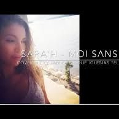 SARA'H - Moi sans toi ("El Perdón" Nicky Jam & Enrique Iglesias )RemIx 2K16_dJKenAsh mIx