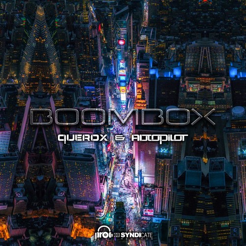 Querox & Autopilot - Boombox