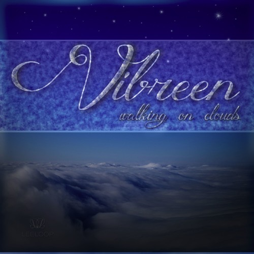 Vibreen - walking on clouds