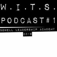 WITS Podcast #1 (full)