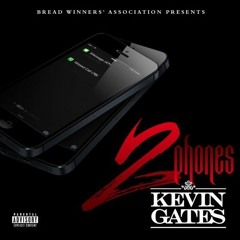 Kevin Gates x William Singe x Udit - 2 Phones (Remix)