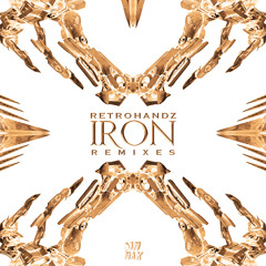 Retrohandz - Iron EP (Remixes)