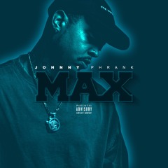 Johnny Phrank - Max