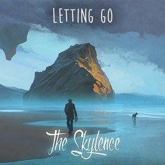 The Skylence - Letting Go
