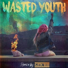 Bonnie McKee - Wasted Youth (GITCHII Remix)