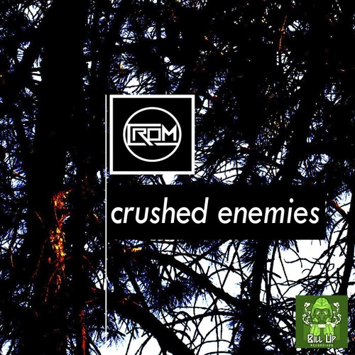 Crom - Crush [BUD007] (OUT NOW)