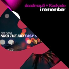 Niko The Kid & Deadmau5 ft. Kaskade - I Remember Easy Street (Mashup)