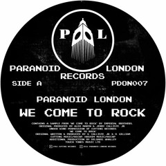 Paranoid London - We Come To Rock /Buck Stoppin - PDON007