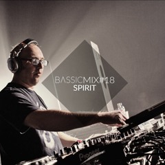 Bassic Mix #18 - Spirit