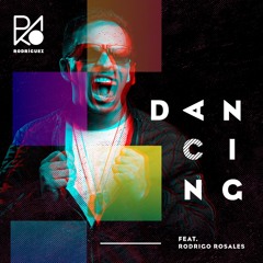 Pako Rodriguez - Dancing ( Feat Rodrigo Rosales ) Radio Edit