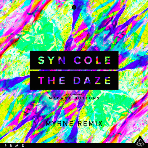 Syn Cole - The Daze ft. Madame Buttons (Myrne Remix) [Premiere]
