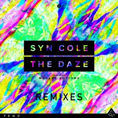 Syn Cole - "The Daze" Remixes